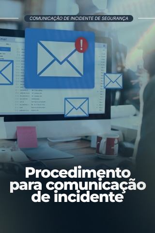 SUB 5 - COMUNICAÇÃO DE INCIDENTE DE SEGURANÇA